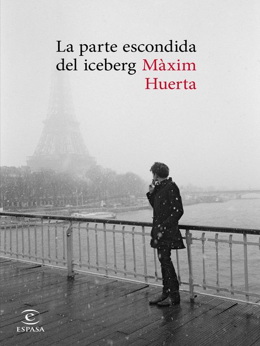 Title details for La parte escondida del iceberg by Máximo Huerta - Available